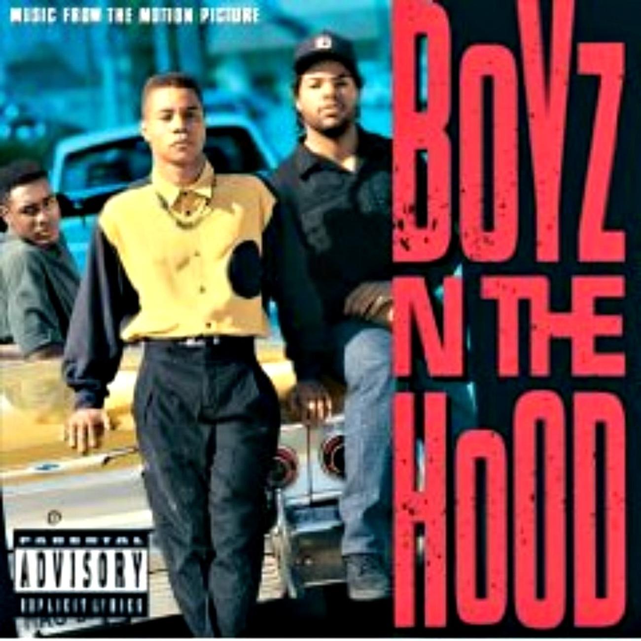 Постер альбома Boyz N The Hood Motion Picture Sound Track