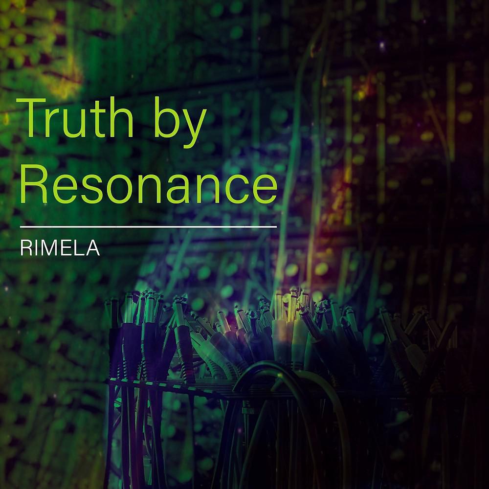 Постер альбома Truth by Resonance