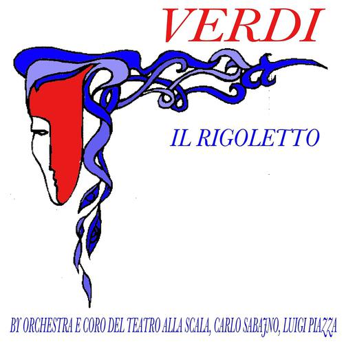 Постер альбома Verdi: Il Rigoletto