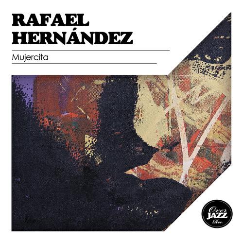 Rafael Hernandez - Dices Que Me Quieres