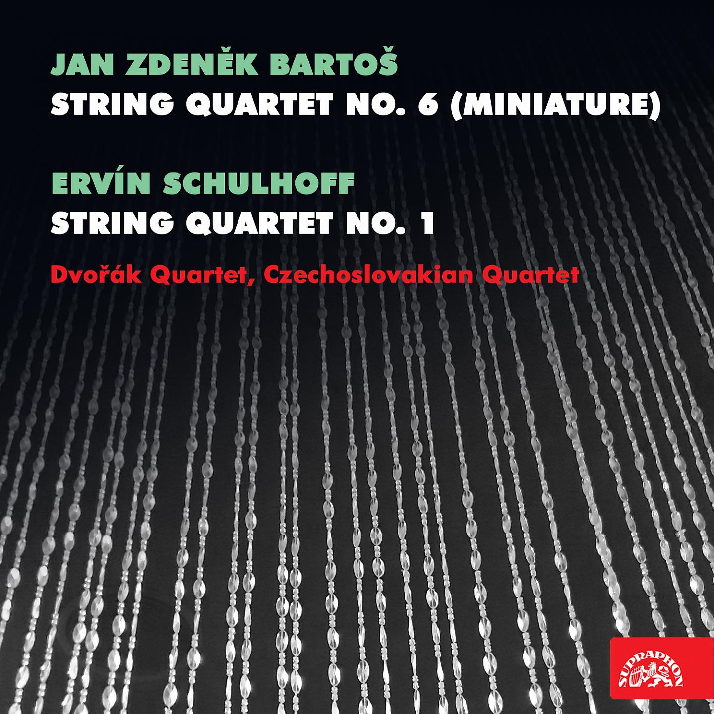 Постер альбома Bartoš: String Quartet No. 6 "Miniature" - Schulhoff: String Quartet No. 1