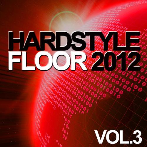 Постер альбома Hardstyle Floor 2012, Vol. 3