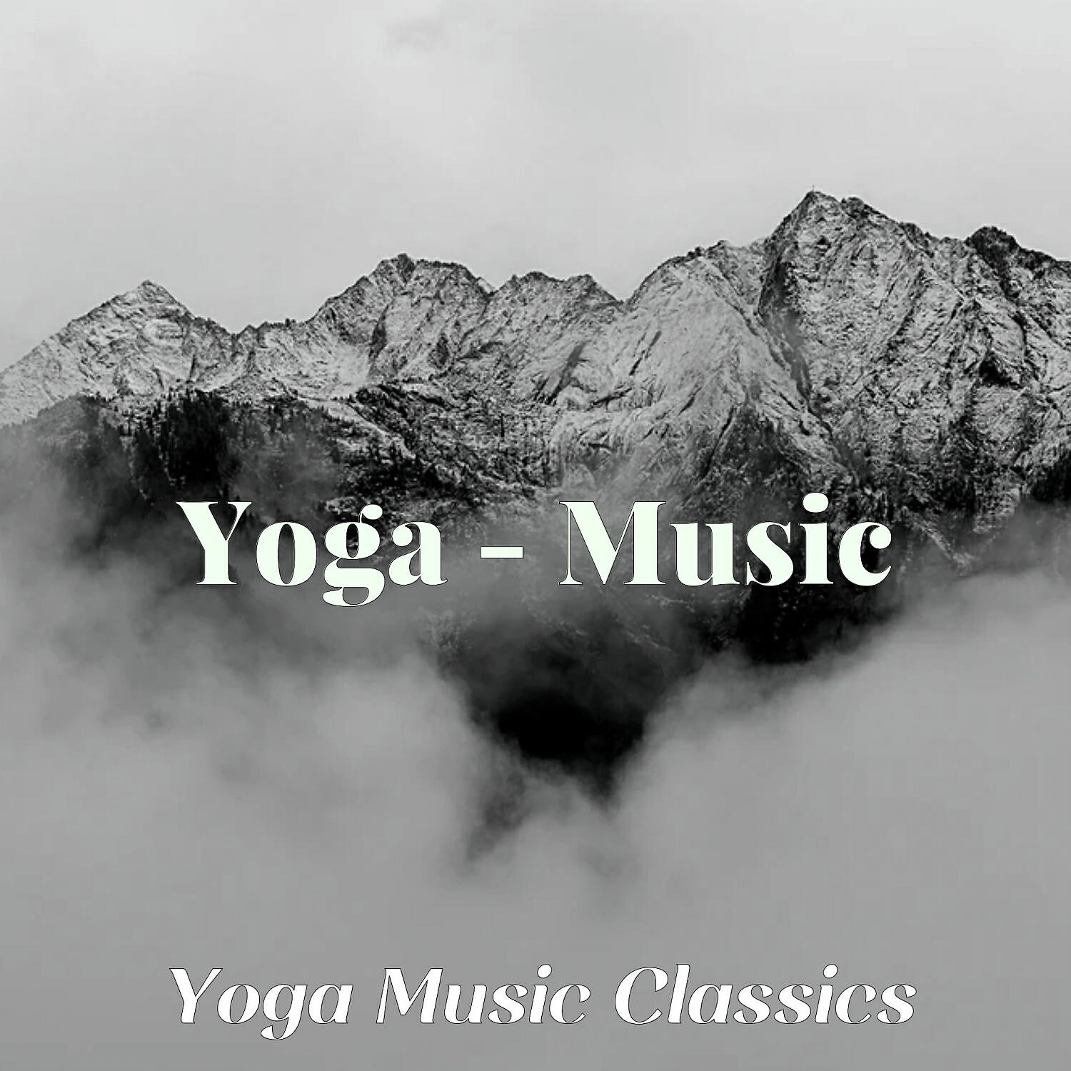 Yoga Music Classics - Bikram Yoga - Feelings