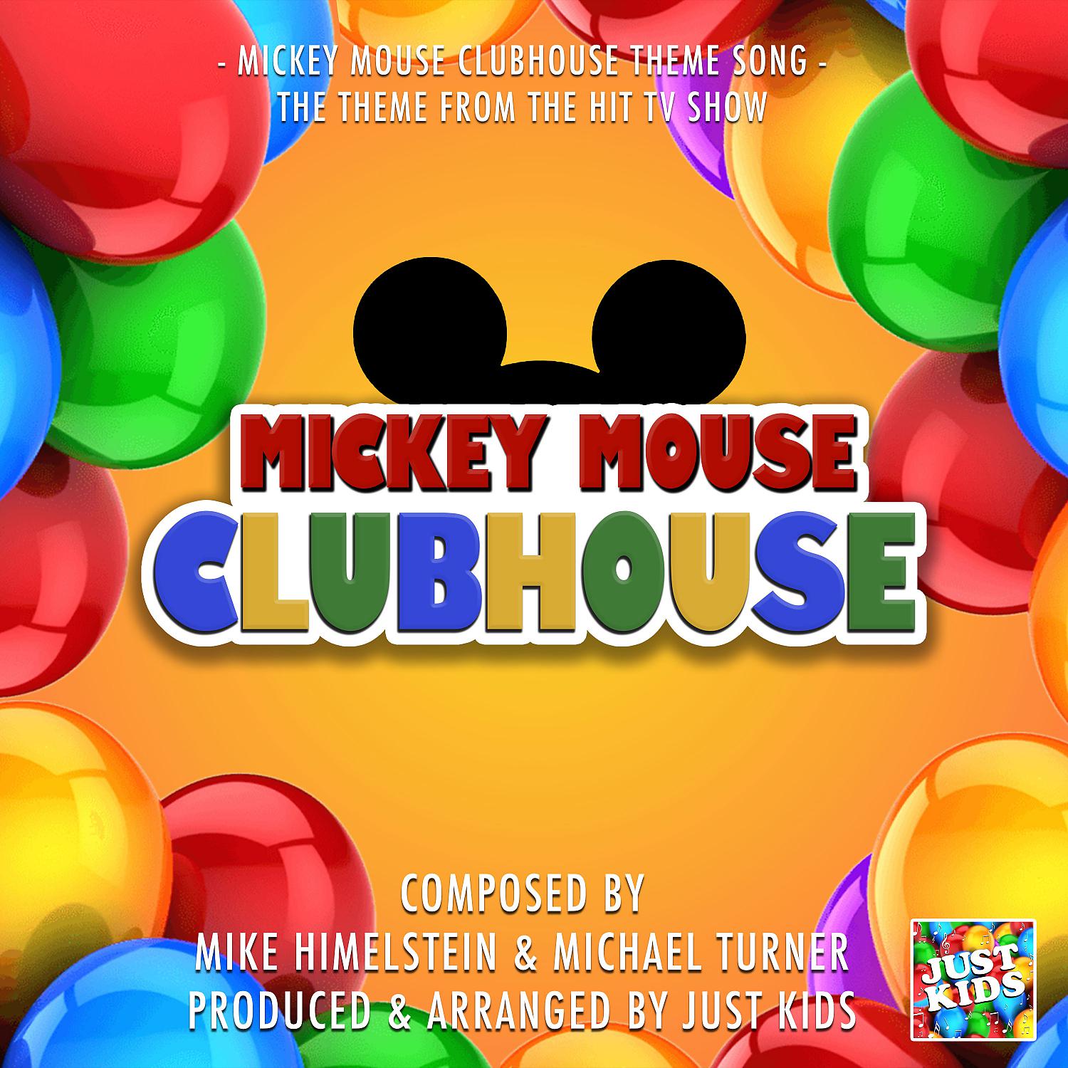 Постер альбома Mickey Mouse Clubhouse Theme Song (From "Mickey Mouse Clubhouse")