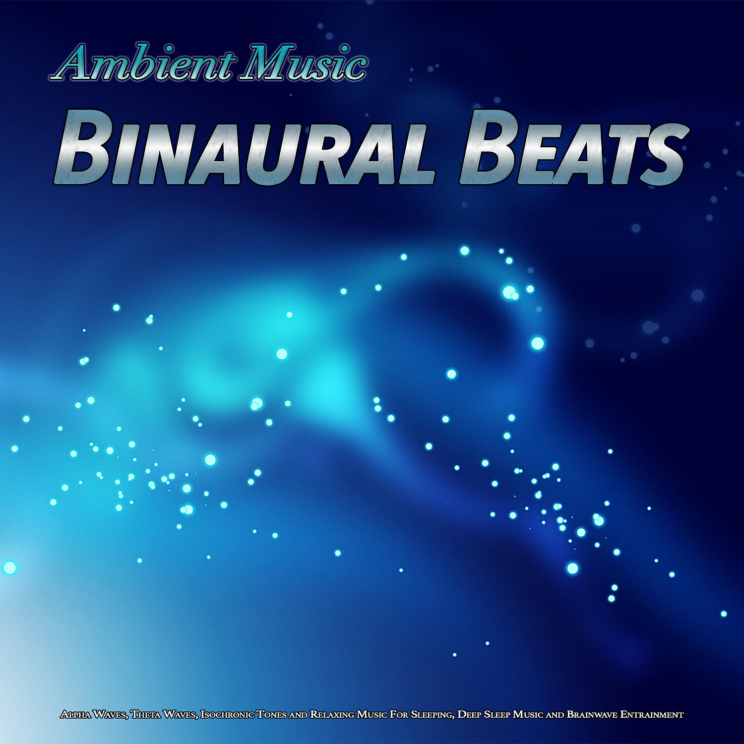 Binaural Beats - Binaural Beats Sleep Aid