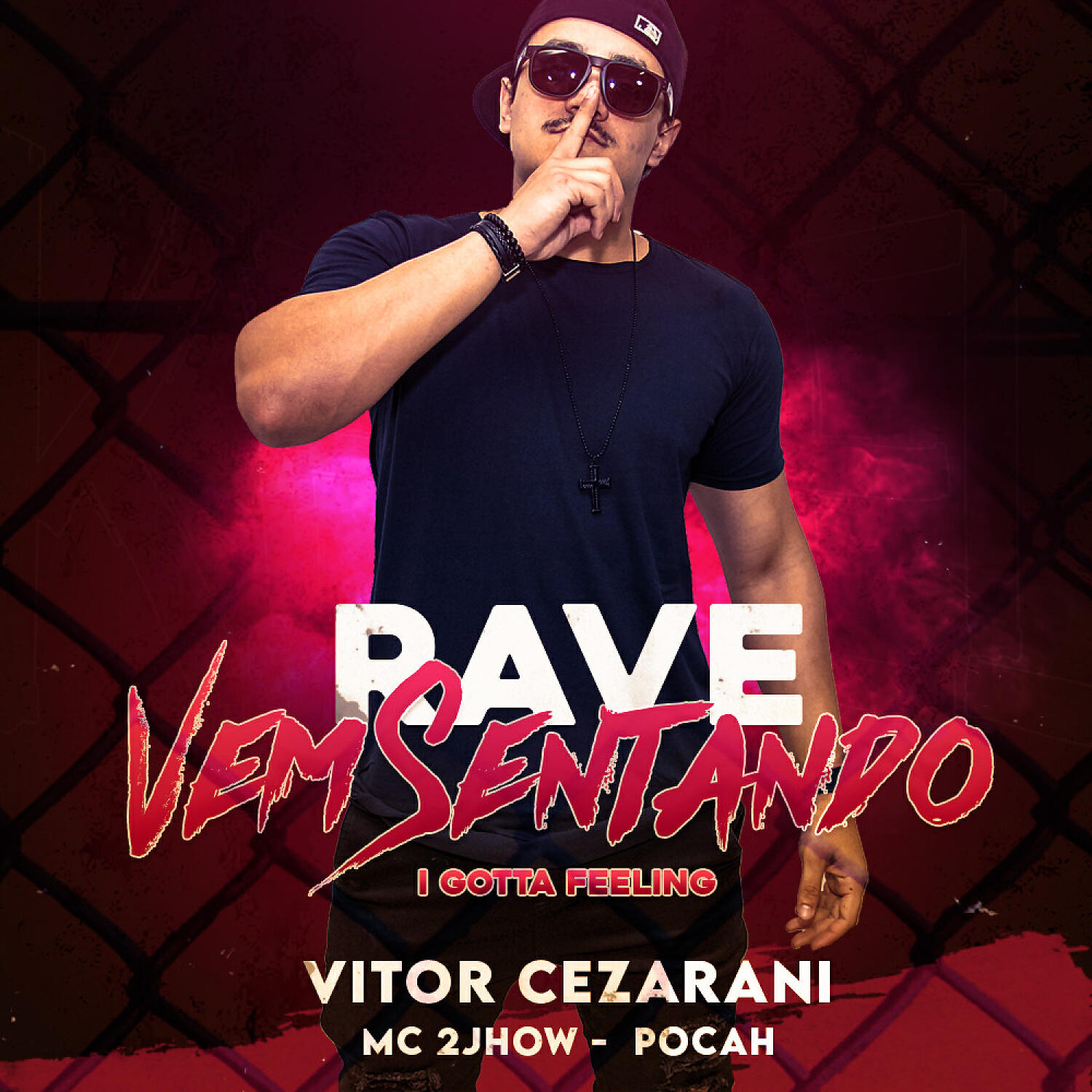 Vitor Cezarani - RAVE VEM SENTANDO (feat. MC 2jhow & POCAH) (I Gotta Feeling)