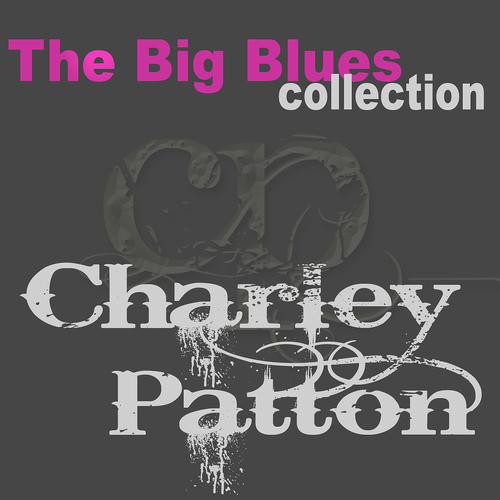 Постер альбома Charley Patton