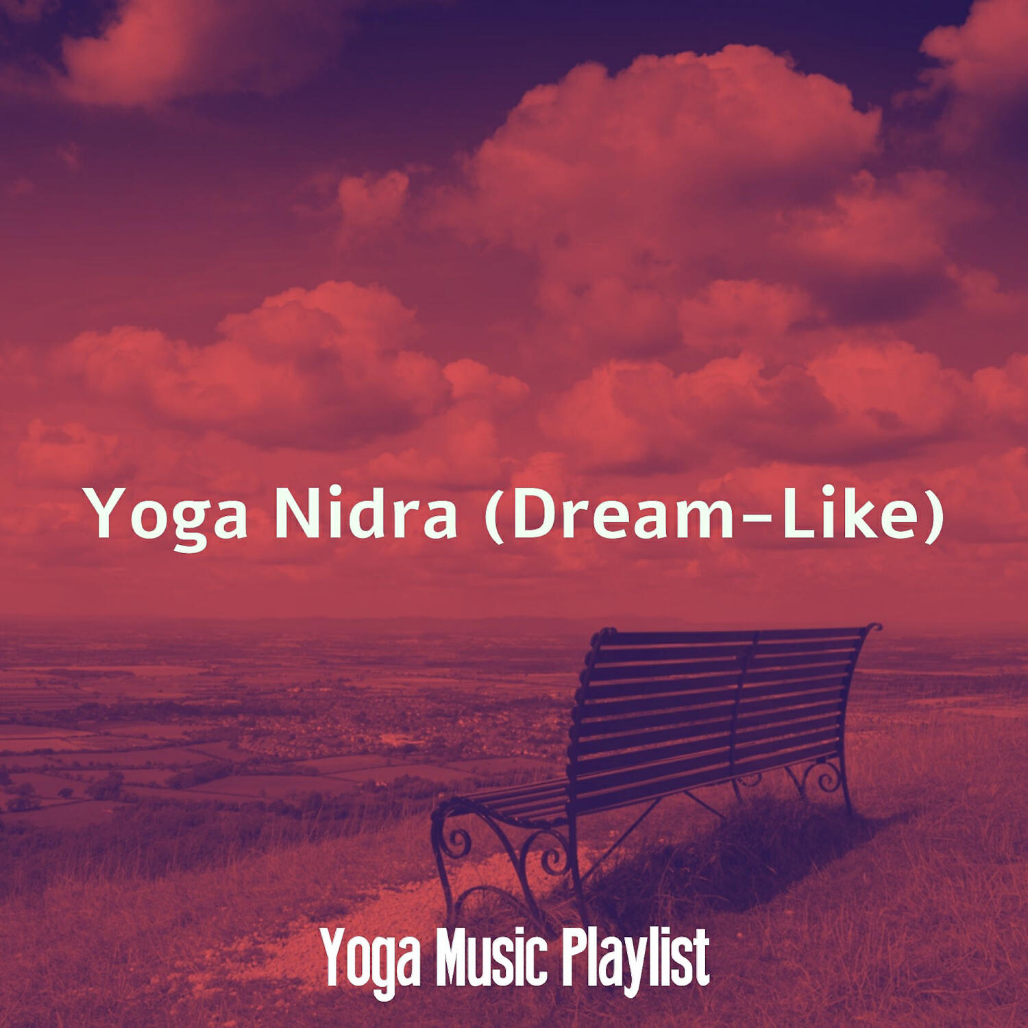 Yoga Music Playlist - Dream-Like (Bikram Yoga)
