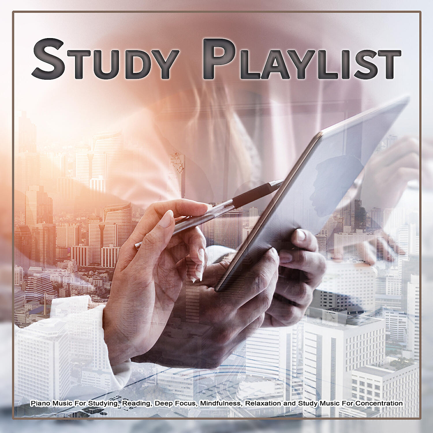 Studying Playlist - Music For Studying and Focus