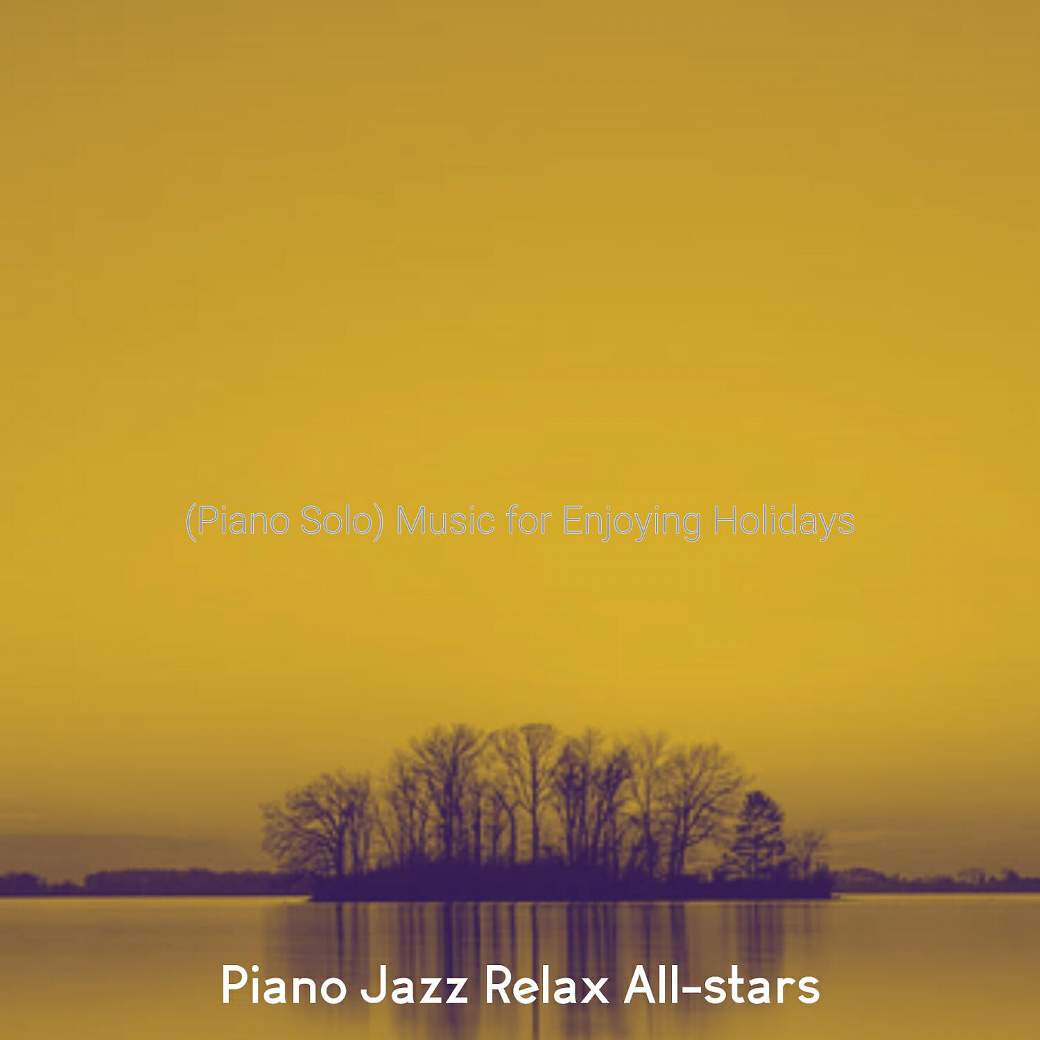 Piano Jazz Relax All-stars - Deluxe Music for Unwinding