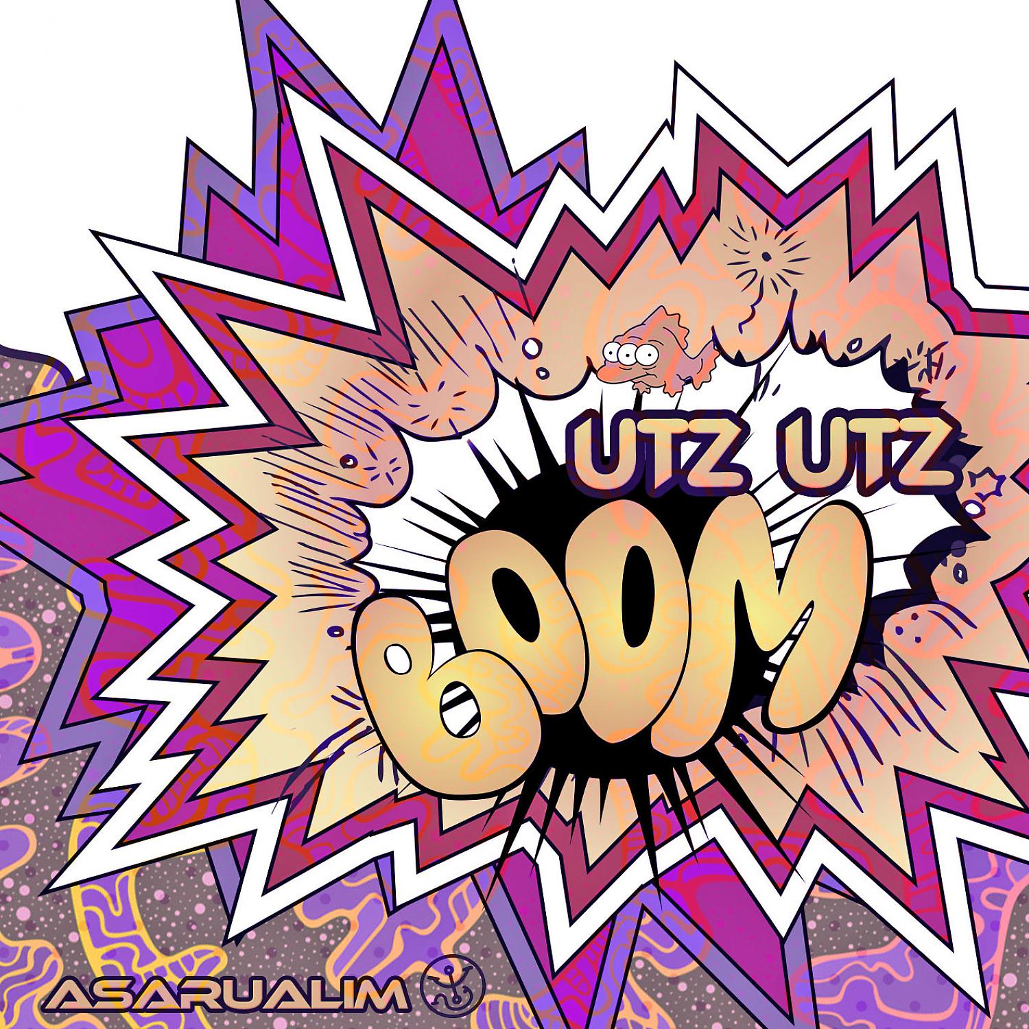 Постер альбома Utz Utz Boom