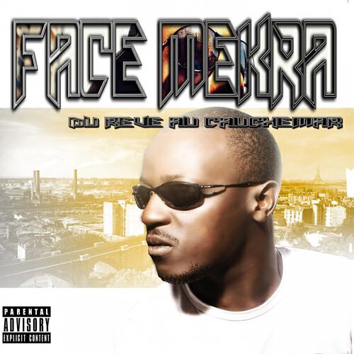 Face Mekra - Vois sur ton chemin