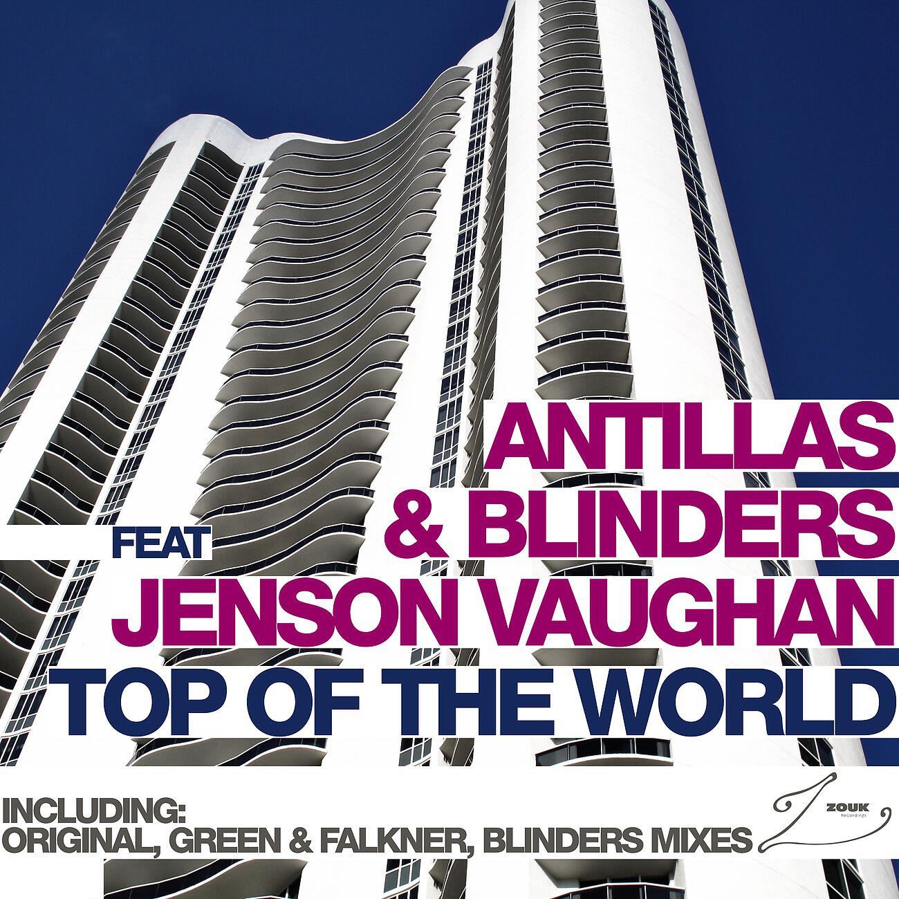 Antillas - Top Of The World (Green & Falkner Radio Edit)
