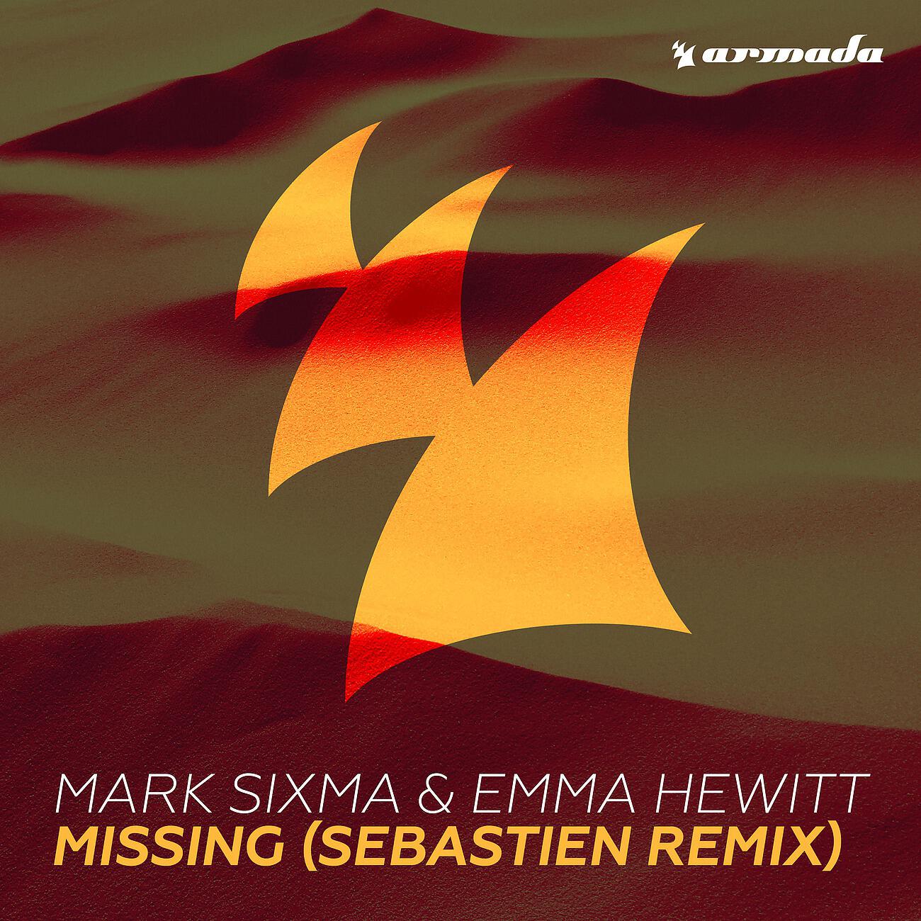 Mark Sixma - Missing (Sebastien Remix)