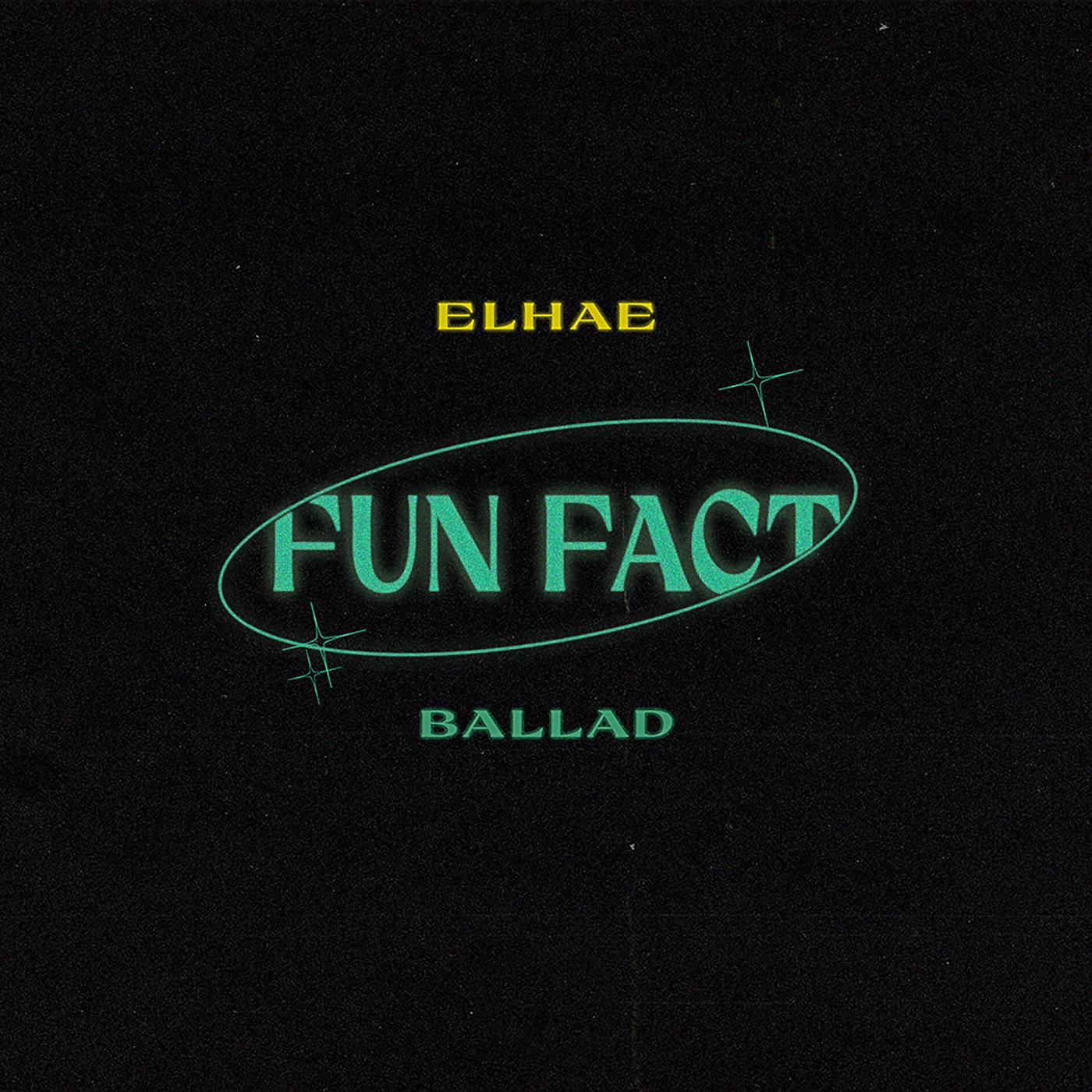 Постер альбома Fun Fact Ballad