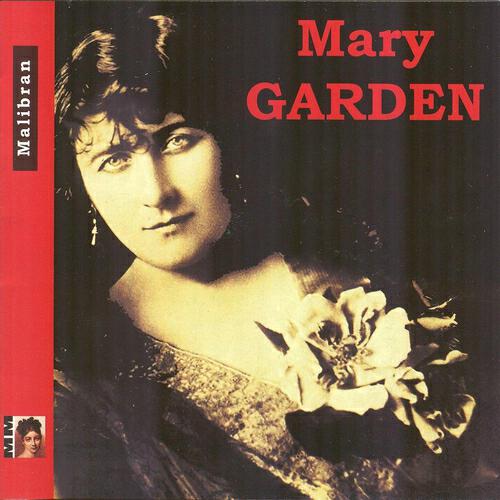 Mary Garden - Comin' Thro' the Rye