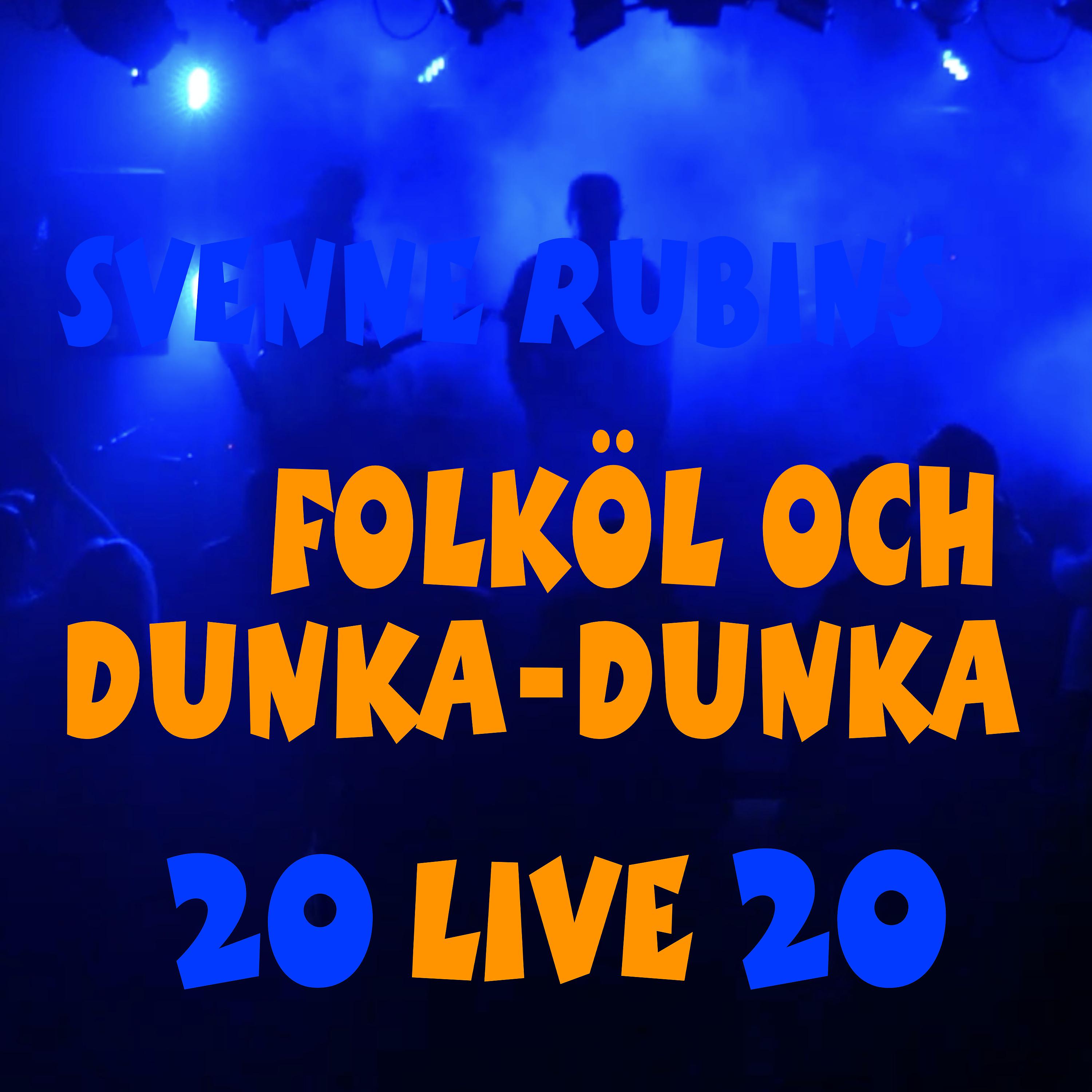 Постер альбома Folköl och dunka-dunka (Live 2020)
