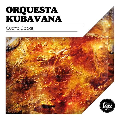 Orquesta Kubavana - Se Acerca la Comparsa