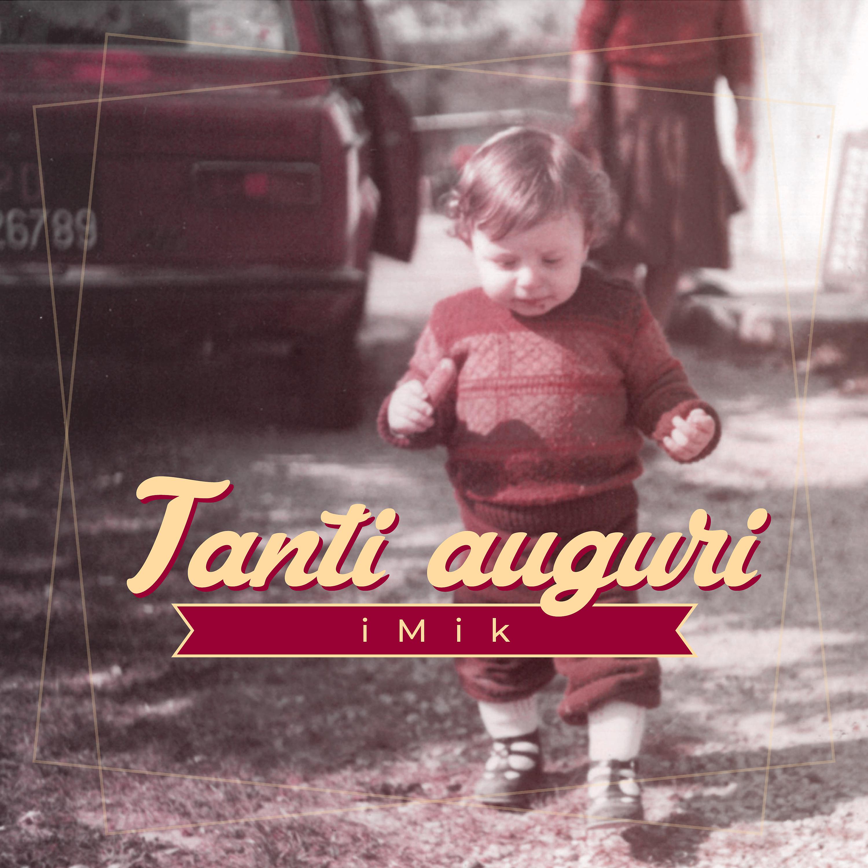 Постер альбома Tanti Auguri (feat. Giacomo e Leonardo)