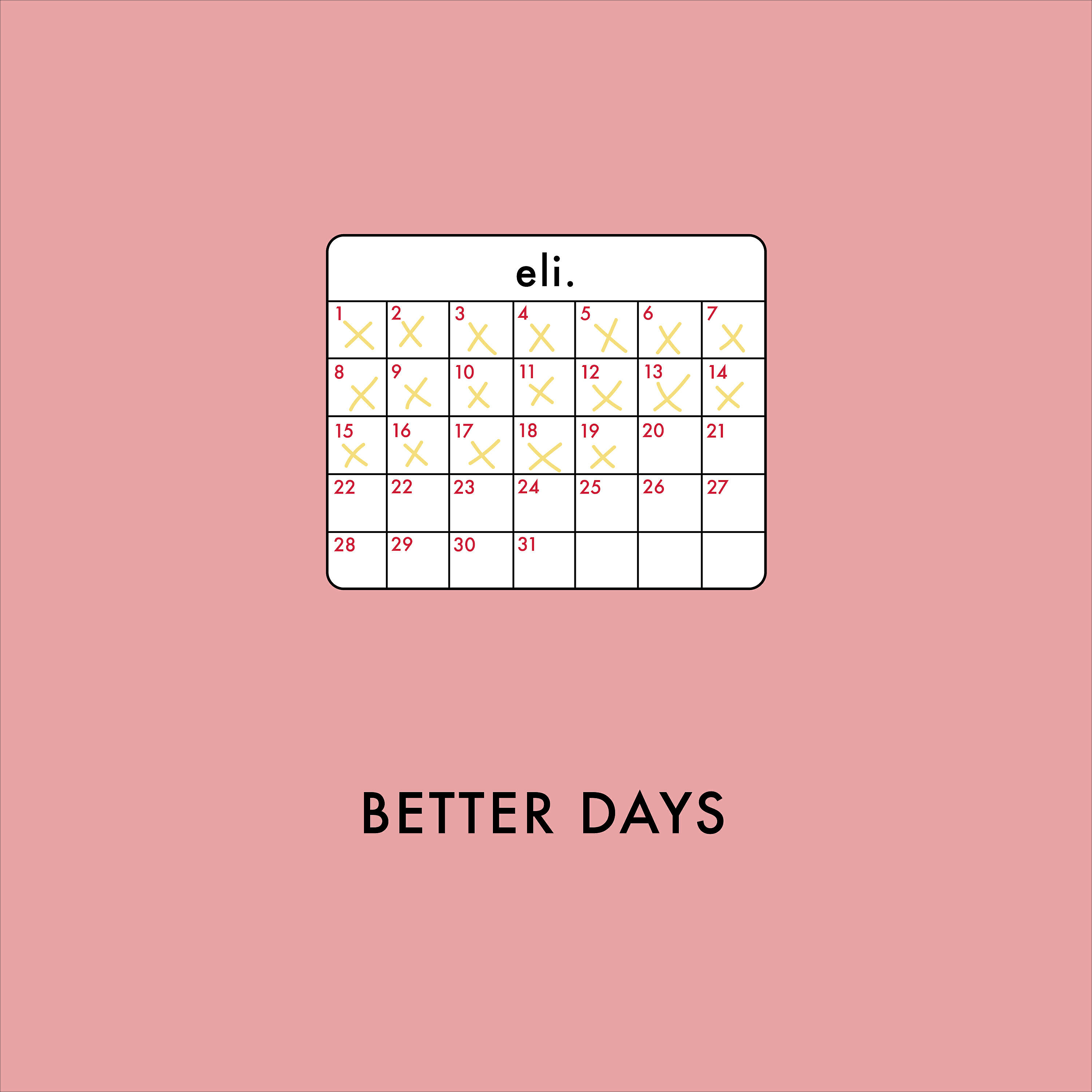 eli. - better days