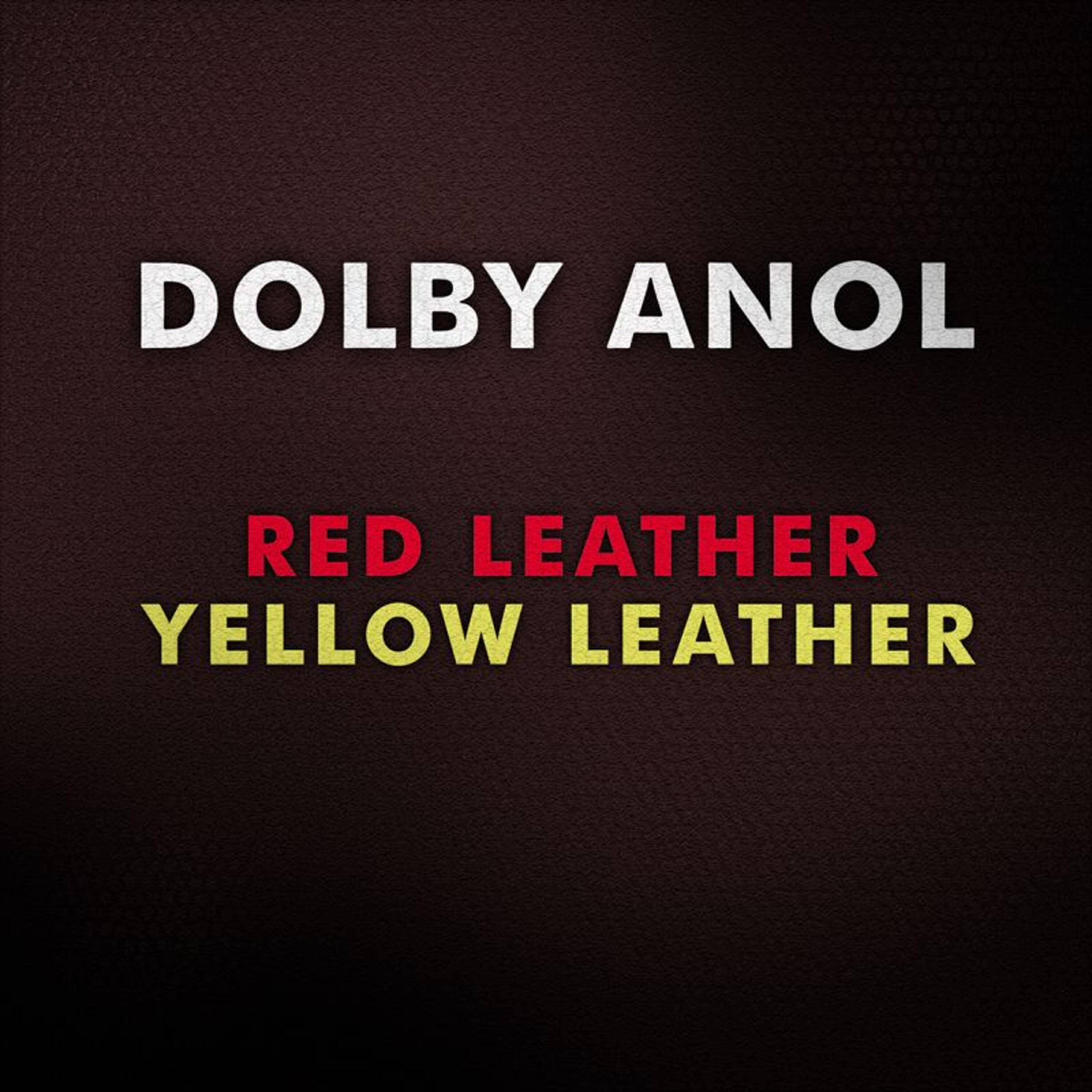 Dolby Anol - Red Leather-2 (Obi Blanche Remix)