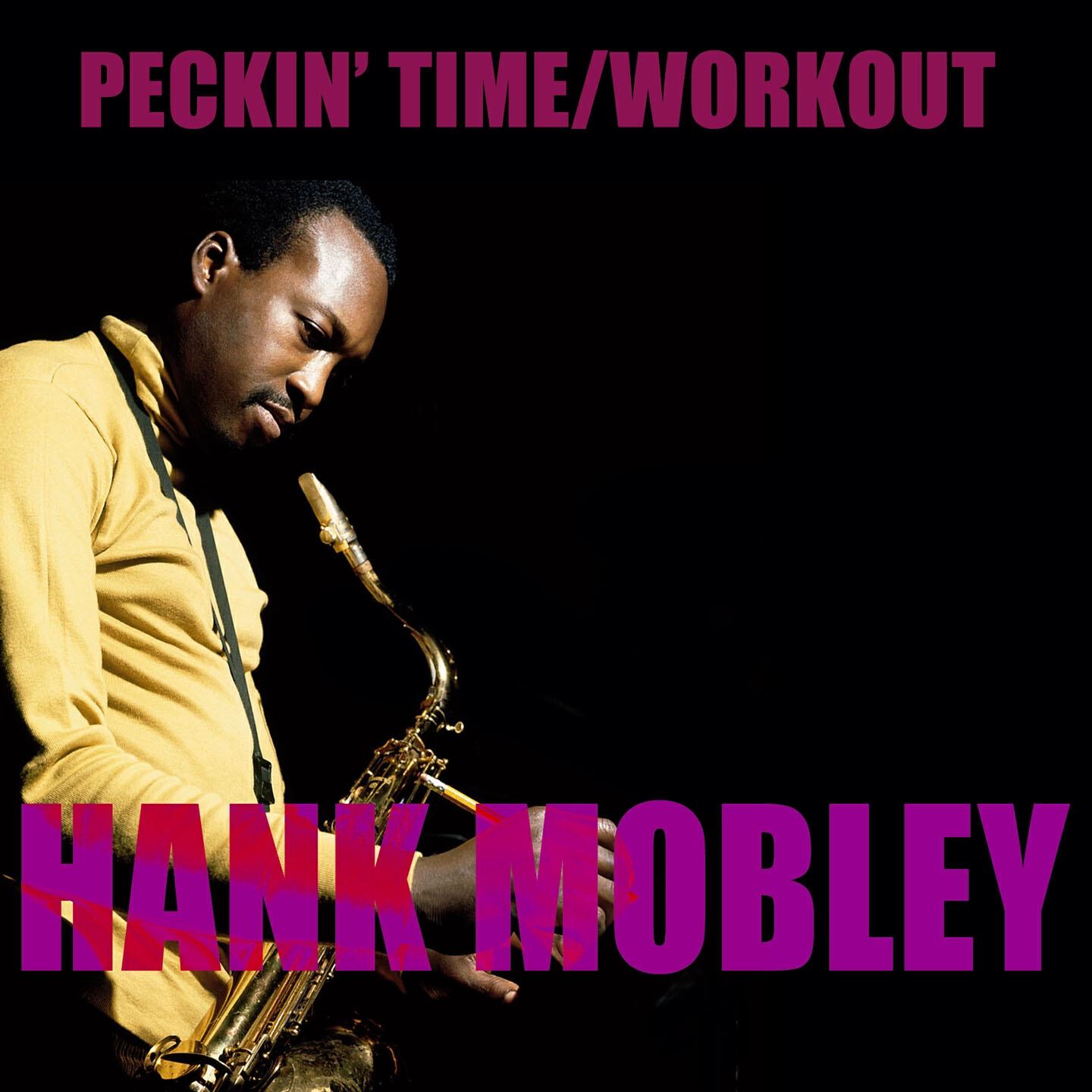Hank Mobley - Peckin' Time