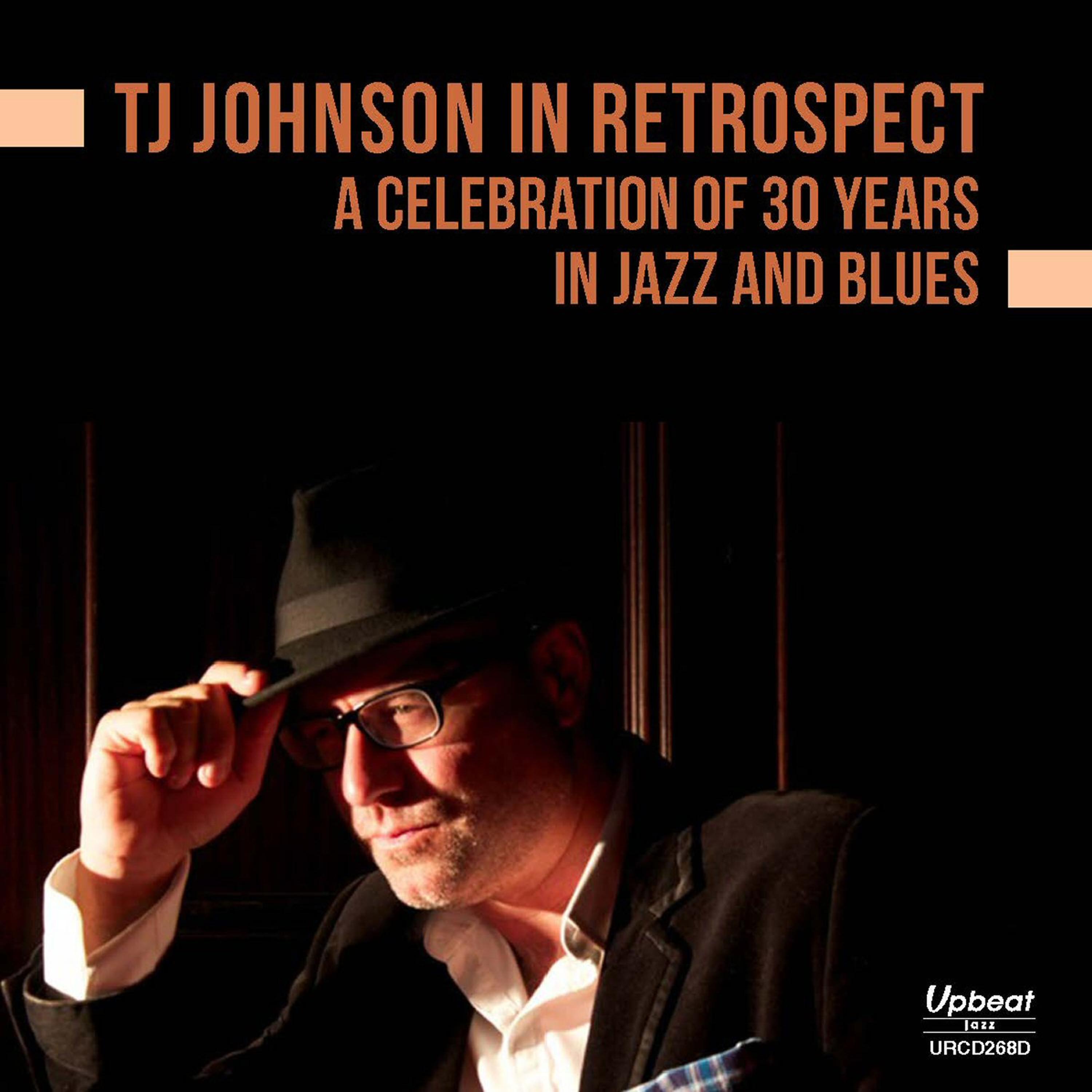 Постер альбома T J Johnson in Retrospect