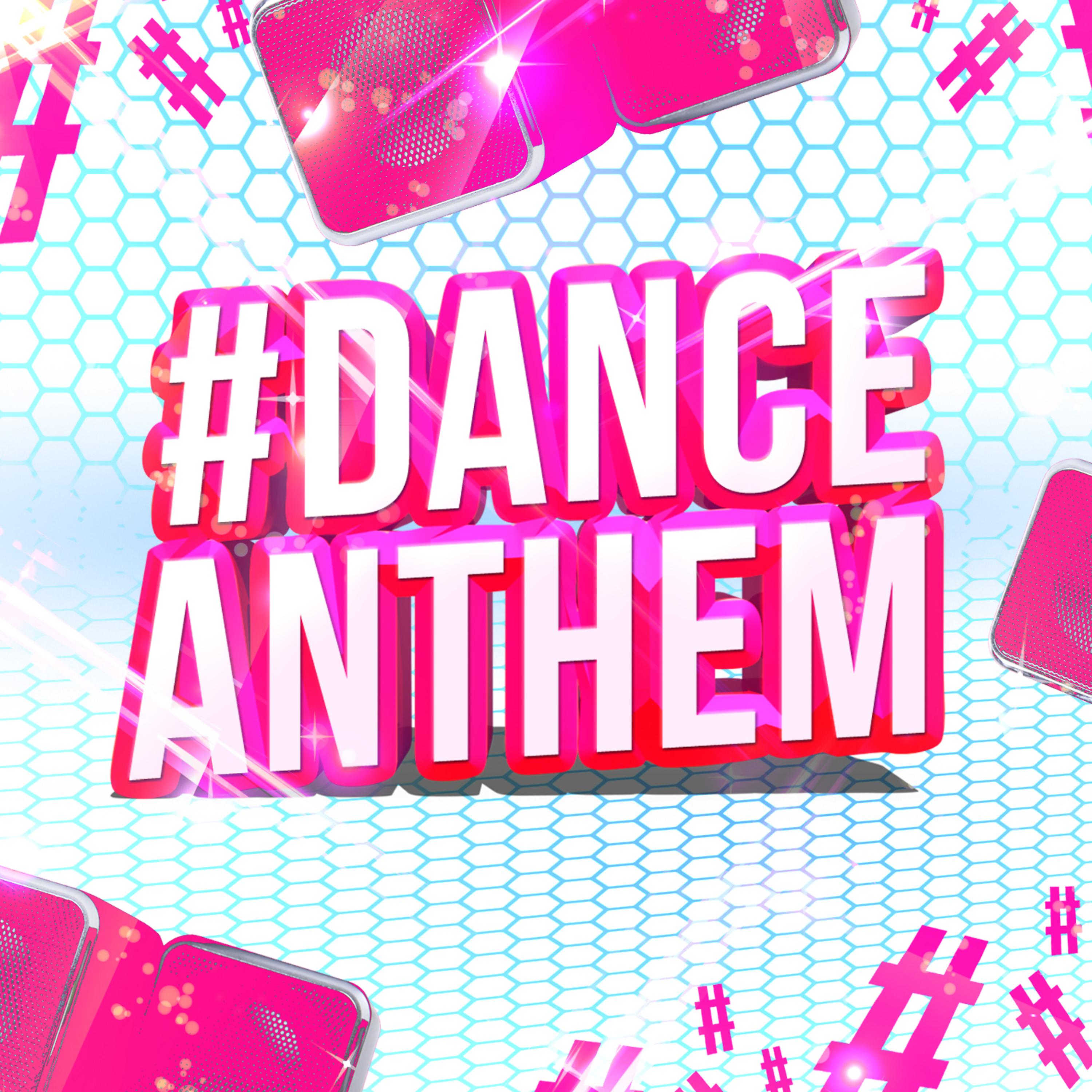 Постер альбома #danceanthem