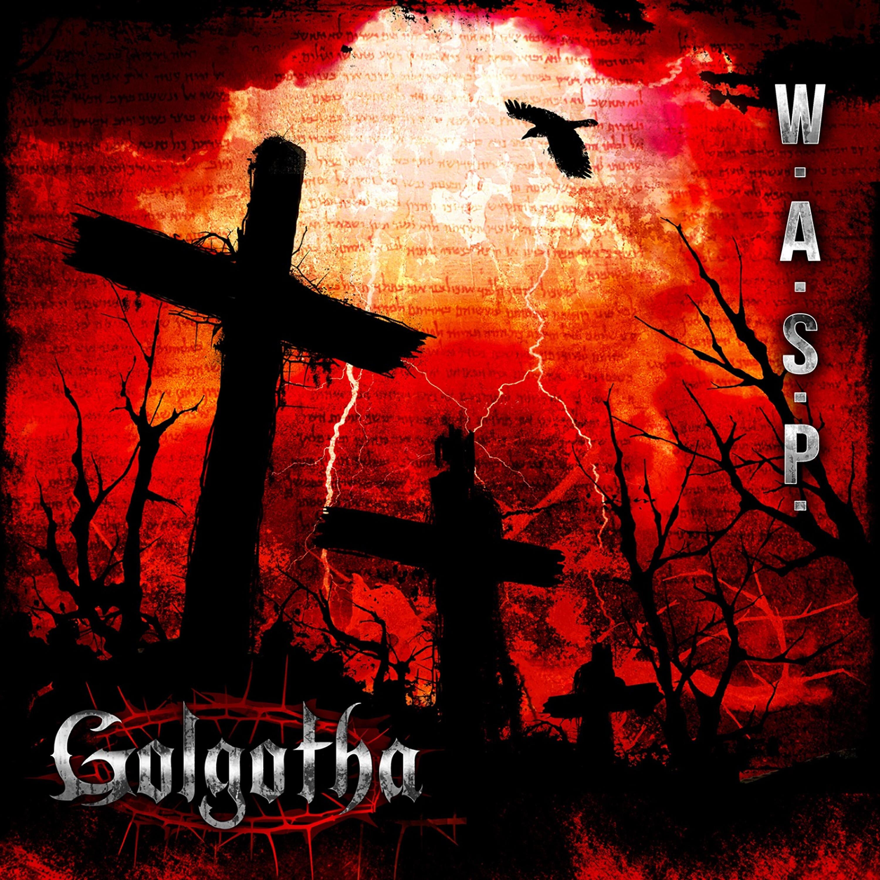 - golgotha (2015). A. - golgotha (2015). A. Wasp golgotha обложка.