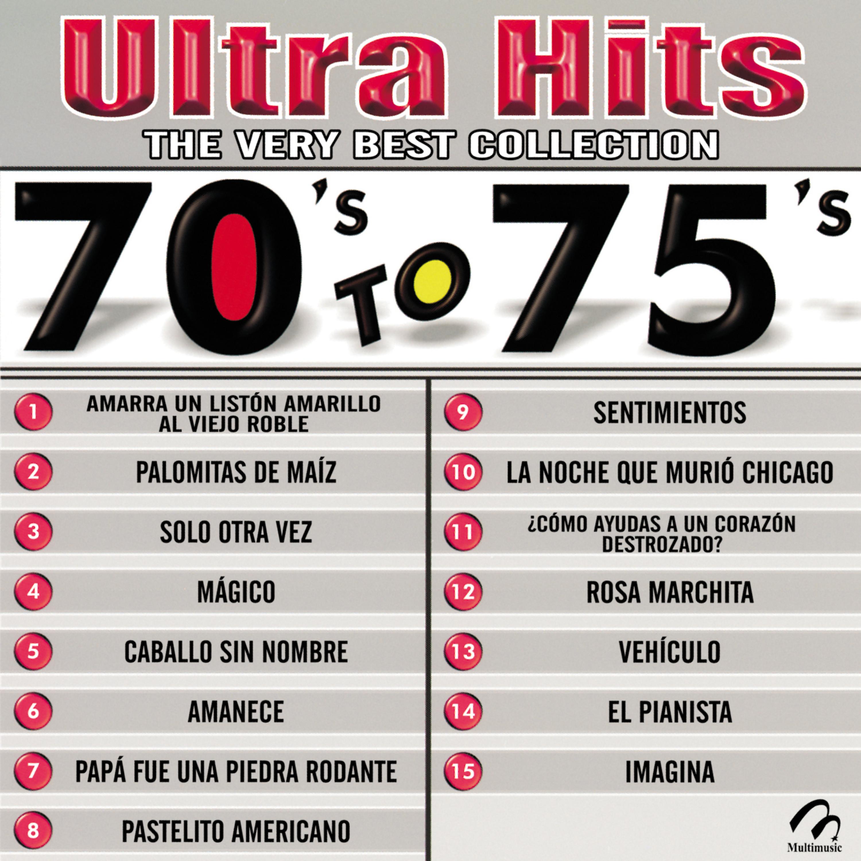 Постер альбома Ultra Hits - The Very Best Collection - 70's To 75's