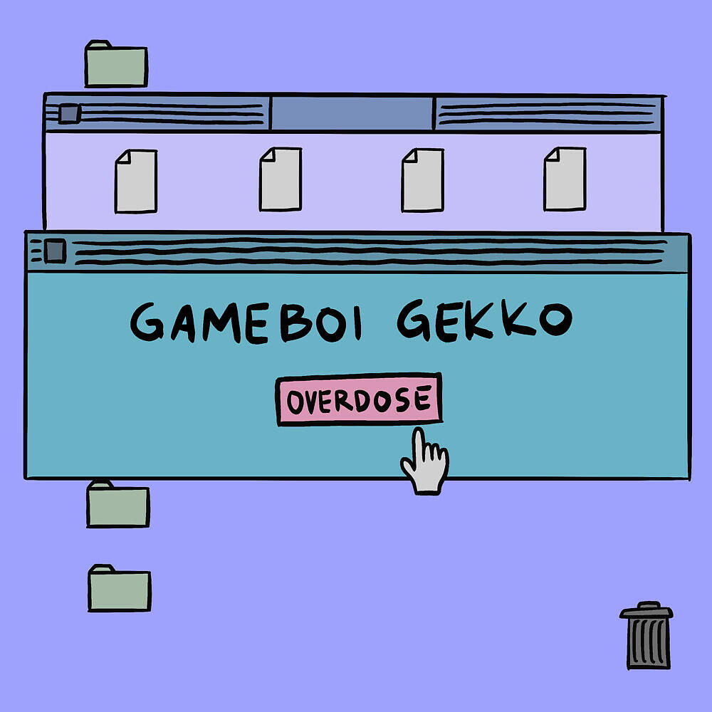 Gameboi Gekko - Overdose