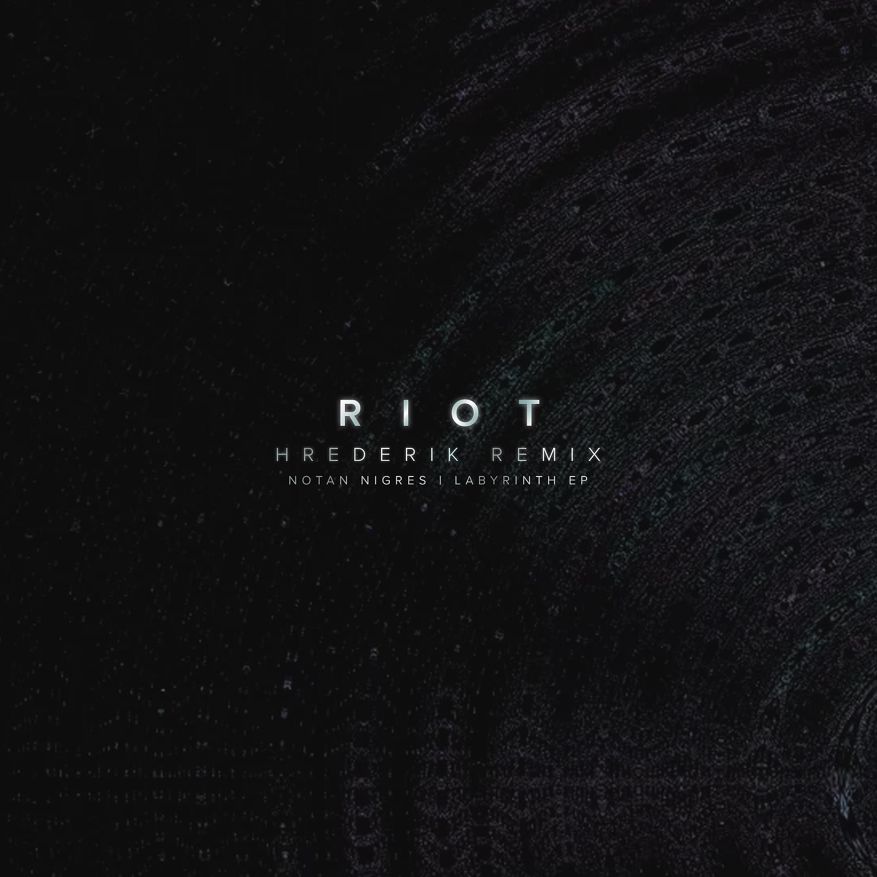 Постер альбома Riot (Hrederik Remix)