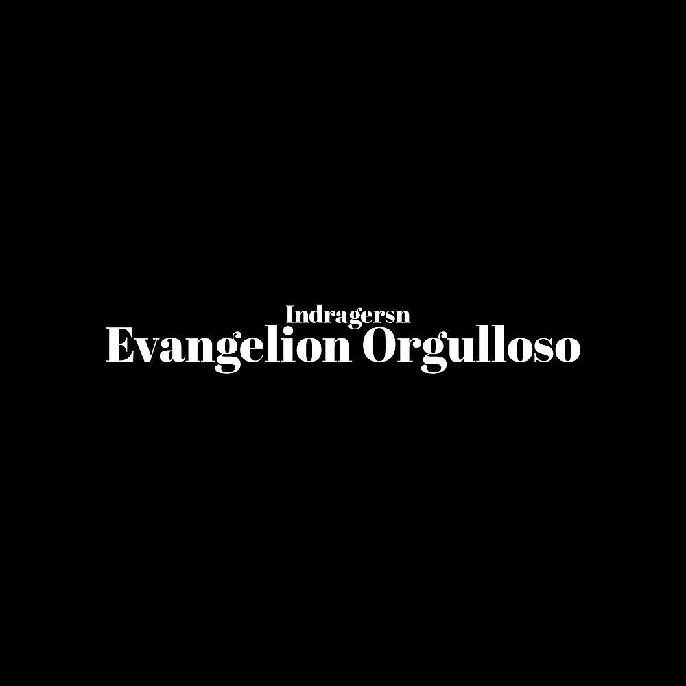 Постер альбома Evangelion Orgulloso