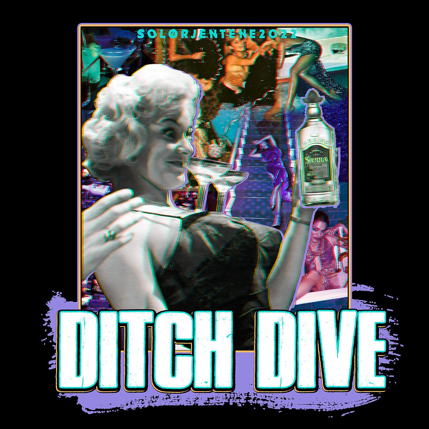 Постер альбома Ditch Dive (Solørjentene 2022)