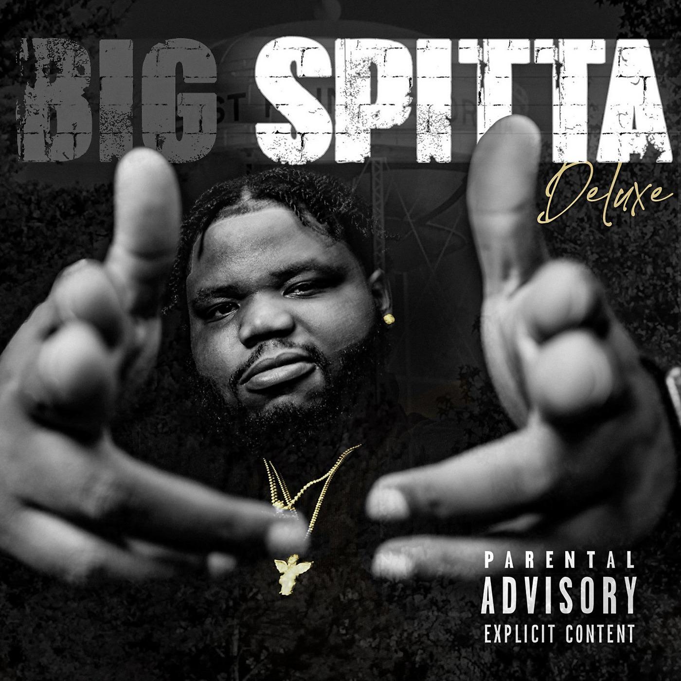 Постер альбома Big Spitta Deluxe