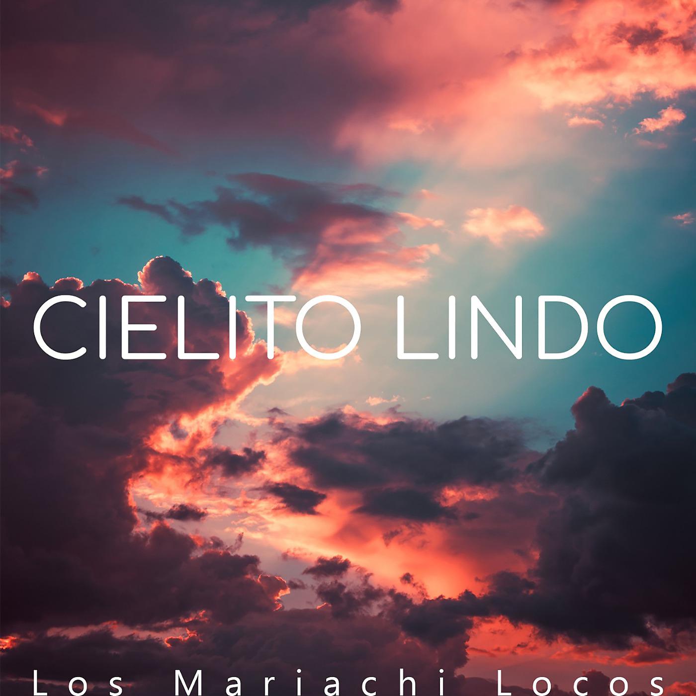 Постер альбома Cielito Lindo