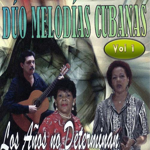 Постер альбома Duo Melodias Cubanas, Vol. 1