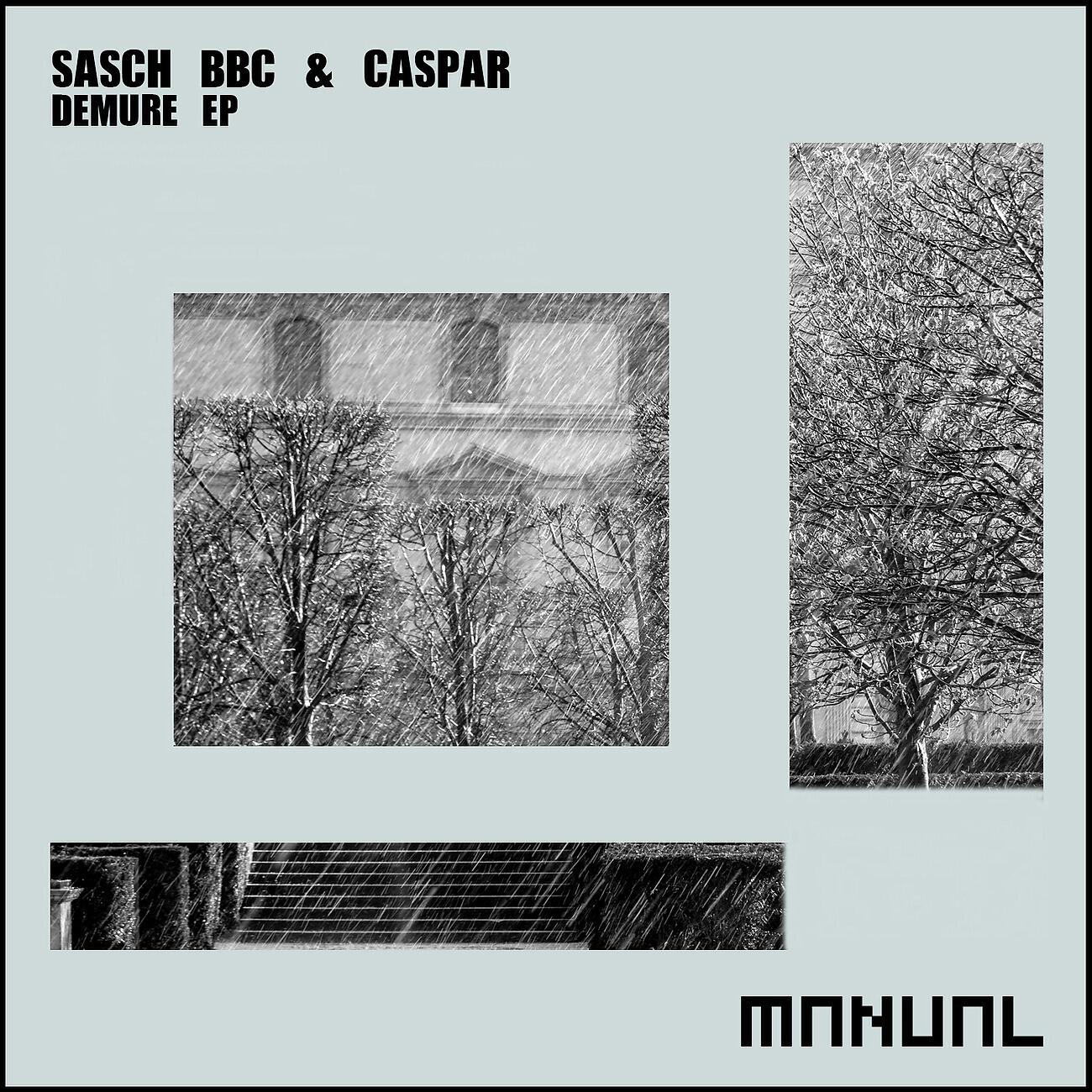 Sasch BBC - Demure