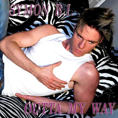 Symon B.I. - Outta My Way (Joy Di Maggio vs Freedome Radio Remix)