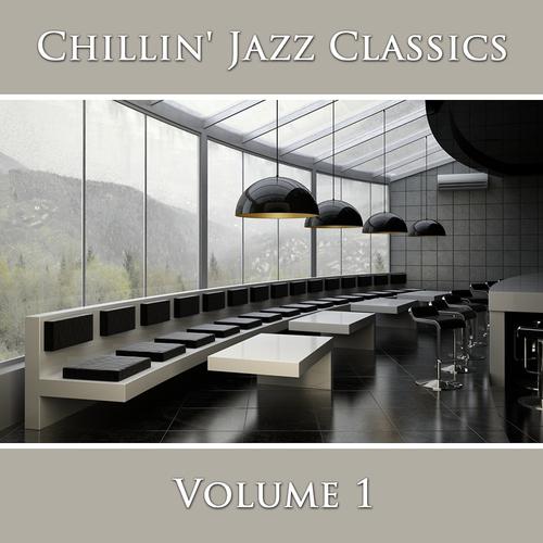 Постер альбома Chillin' Jazz Classics