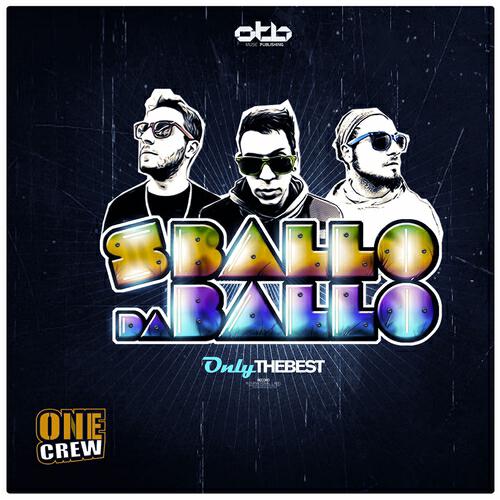 One Crew - Sballo da ballo (EiSkrim Remix)