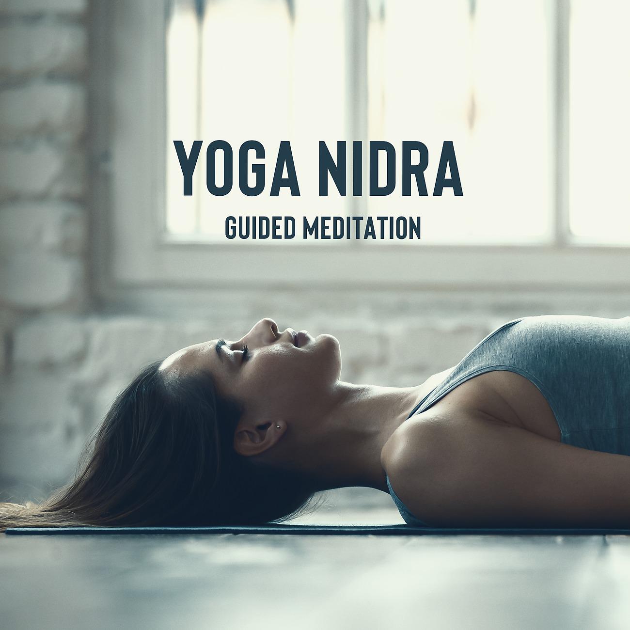 Постер альбома Yoga Nidra Guided Meditation