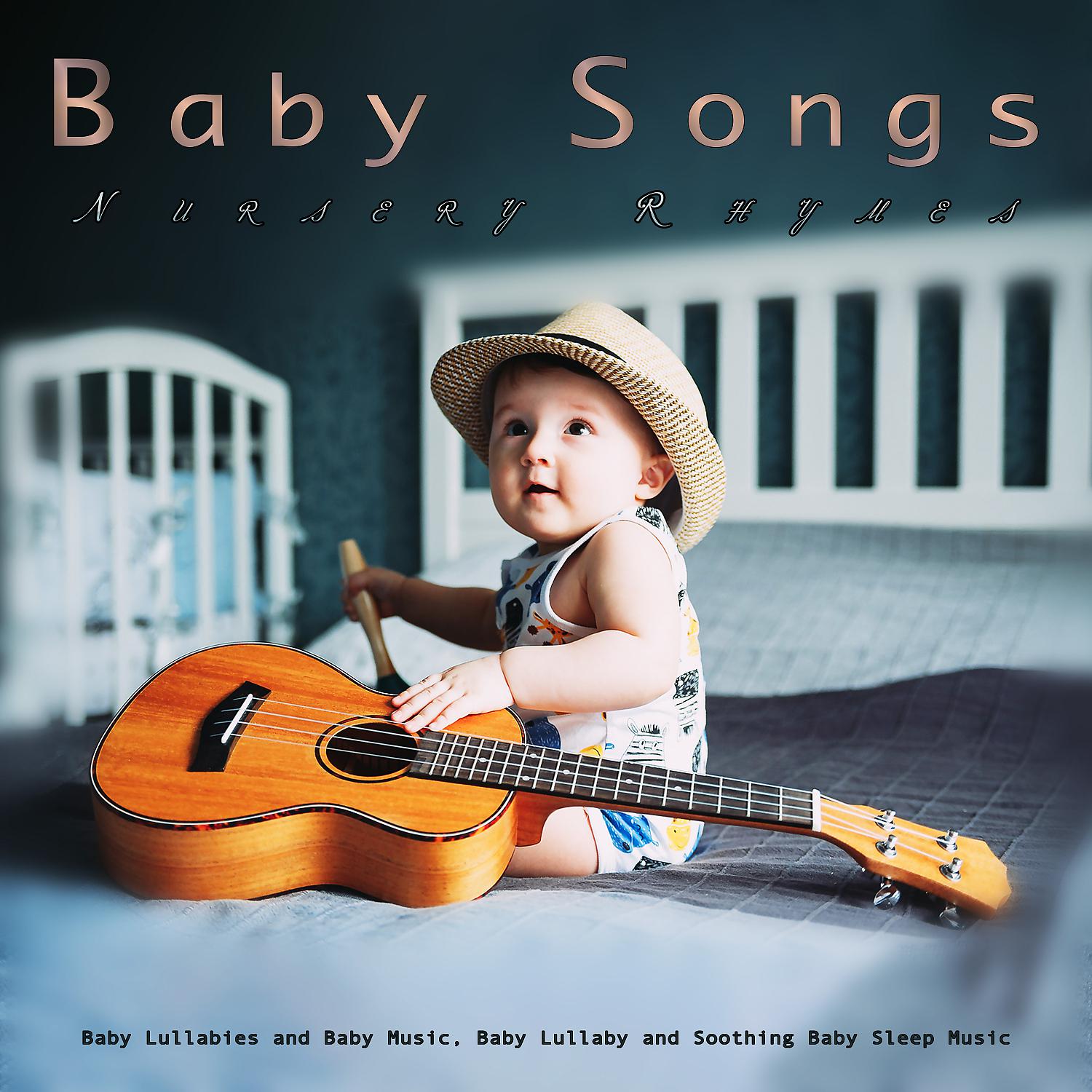 Постер альбома Baby Songs: Nursery Rhymes, Baby Lullabies and Baby Music, Baby Lullaby and Soothing Baby Sleep Music