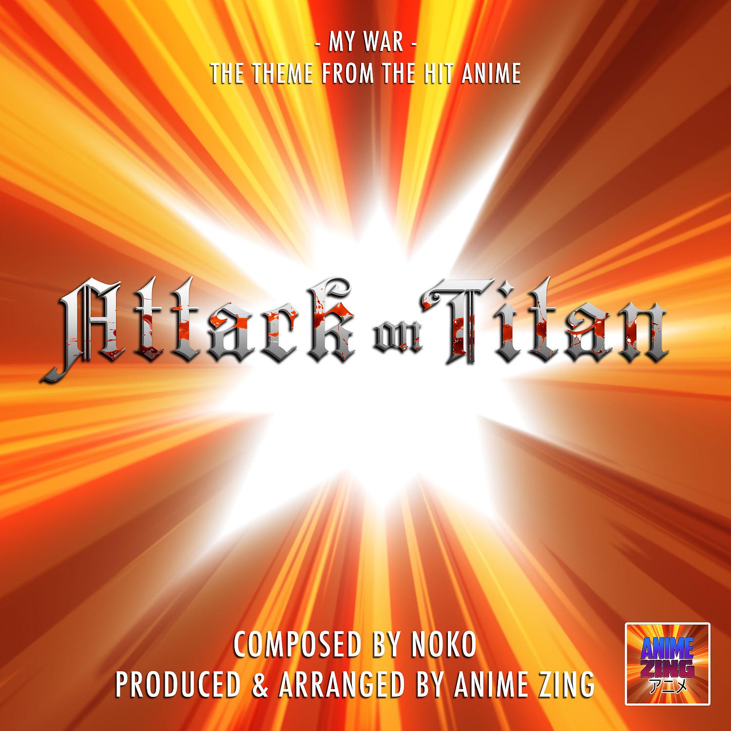 Постер альбома My War (From "Attack On Titan")