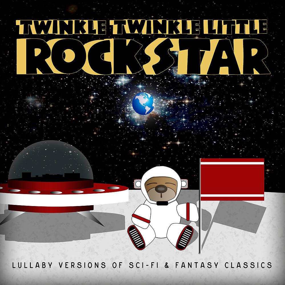 Постер альбома Sci Fi Lullaby-Lullaby Versions of Sci Fi & Fantasy Classics