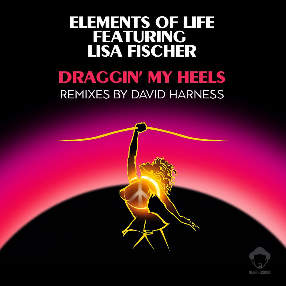 Постер альбома Draggin' My Heels (David Harness Remixes)