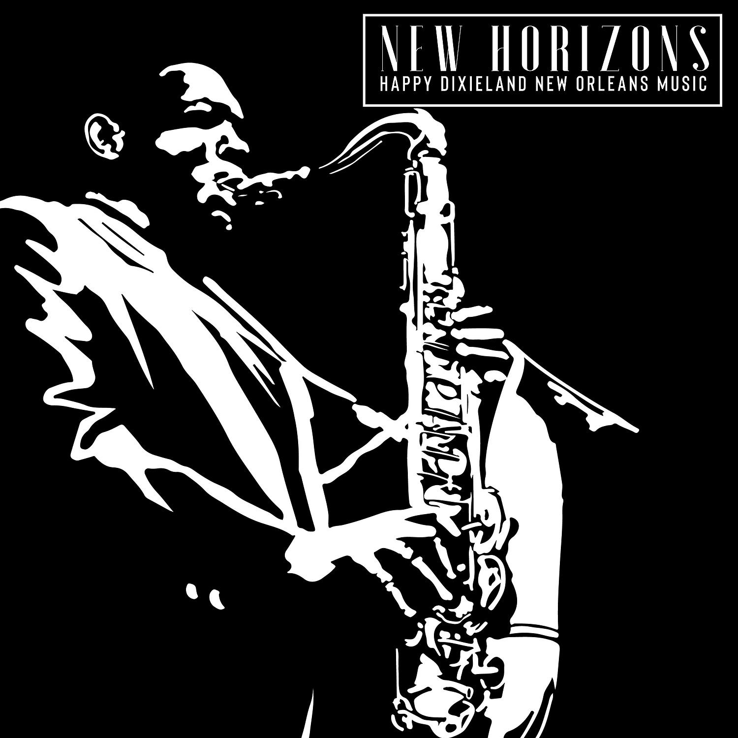 Постер альбома New Horizons: Happy Dixieland New Orleans Music - Incredible Instrumental Jazz (Piano, Trumpet and Trombone)