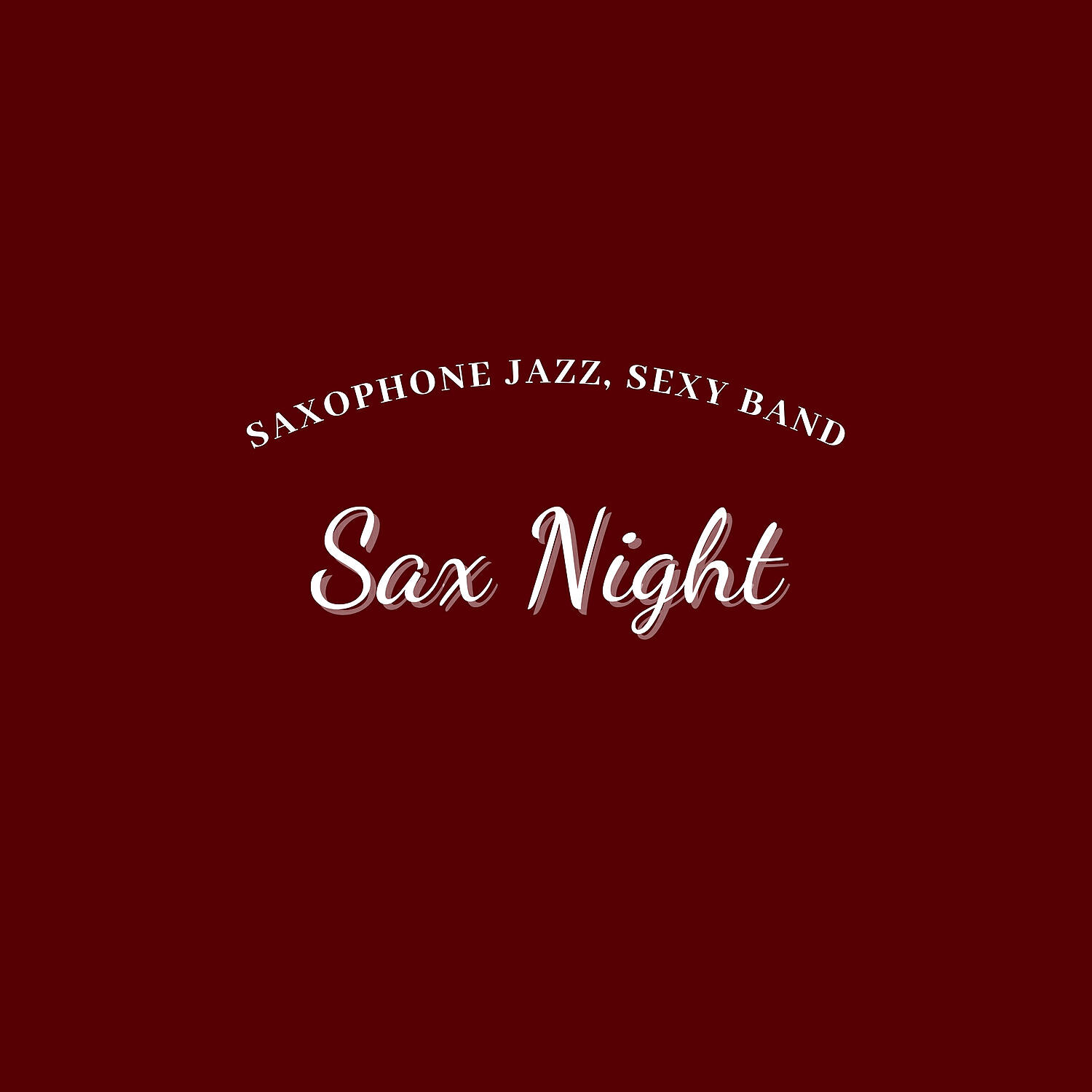 Saxophone Jazz, Sexy Band - Ambient Lounge Essential