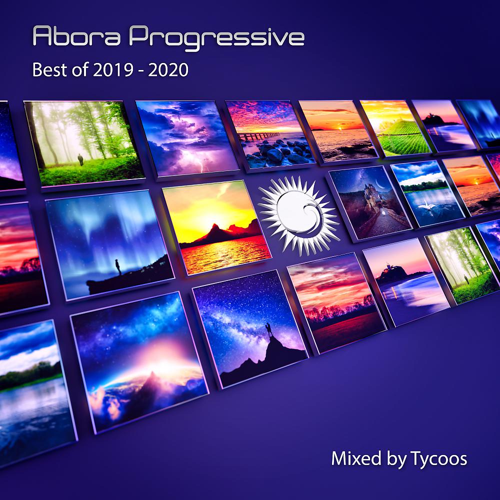 Постер альбома Abora Progressive: Best of 2019-2020 (Mixed by Tycoos)