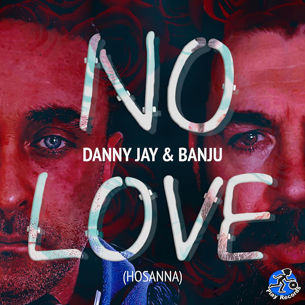 Постер альбома No Love (Hosanna)
